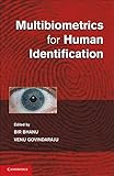 Multibiometrics for human identification