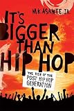 It's Bigger Than Hip Hop: The Rise of the Post-Hip-Hop Generation