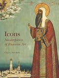 ICONS: MASTERPIECES OF RUSSIAN ART