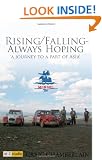 Rising / Falling - Always Hoping: A Journey to a Part of Asia