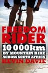 Freedom Rider: 10 000 kms by Mountain...