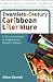 Twentieth-Century Caribbean Literature: Critical Moments in Anglophone Literary History