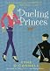 Dueling Princes