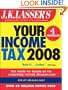 J.K. Lasser's Your Income Tax 2008: For Preparing Your 2007 Tax Return