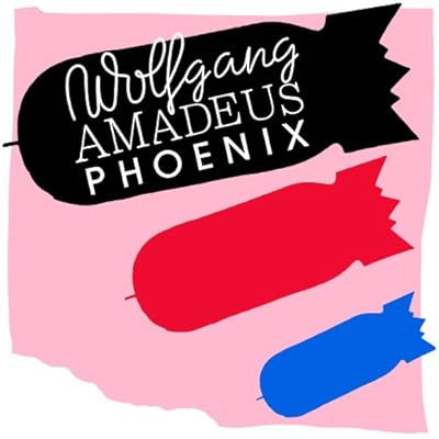 Phoenix - Wolfgang Amadeus Phoenix