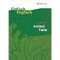 EinFach Englisch Textausgaben - Textausgaben f�r die Schulpraxis: Animal Farm: A Fairy Story. (Englische Ausgabe)