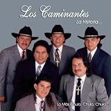 Los Caminantes: La Historia
