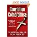 Conviction Without Compromise: Standing Strong in the Core Beliefs of the Christian Faith