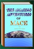  : The Amazing Adventures of Mace