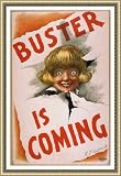 Historic Framed Theater Poster (L), Buster is coming