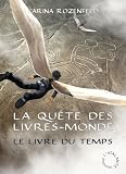 La qu�te des livres-monde, Tome 3 : Le livre du temps