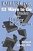 Failure, Inc.: 52 Ways to Go Under in Business (Capital Ideas for Business & Personal Development)