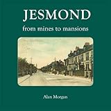 Jesmond : from mines to mansions