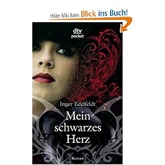 Mein schwarzes Herz: Roman
