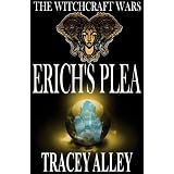 Erich's Plea (The Witchcraft Wars)