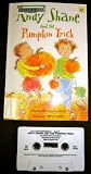 Andy Shane and the Pumpkin Trick by Jennifer Richard Jacobson and CASSETTE (Paperback)