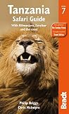 Tanzania Safari Guide: With Kilimanjaro, Zanzibar and the coast (Bradt Travel Guide)