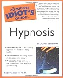 The Complete Idiots Guide to Hypnosis, 2nd Edition 51nn5SfN%2BwL. SL160 The Complete Idiots Guide to Hypnosis, 2nd Edition