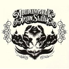 The Abominable Iron Sloth