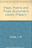 Plays, poems and prose