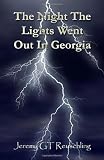 The Night The Lights Went Out In Georgia