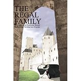 The Regal Family (Chapter 4) (A Kingdom of Andover Serialized Novel)