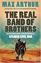 The Real Band of Brothers: First-hand Accounts from the Last British Survivors of the Spanish Civil War