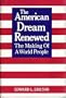 The American Dream Renewed: The Making of a World People