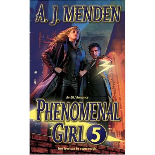 Phenomenal Girl 5 by by A. J. Menden