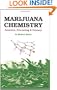 Marijuana Chemistry: Genetics, Processing, Potency