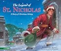 The Legend of St. Nicholas: A Story of Christmas Giving by Dandi Daley Mackall; Guy Porfirio