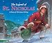 The Legend of St. Nicholas: A Story of Christmas Giving