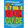 The Ultimate Book Guide: Over 600 Great Books for 8-12s (Ultimate Book Guides)