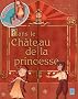 Un v�ritable th��tre de marionnettes : Dans le ch�teau de la princesse