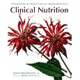 Principles & Practices Of Naturopathic Clinical Nutrition
