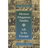 MormonPolygamousFamilies:LifeinthePrinciple