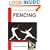 Fencing: Techniques of Foil, Epee and Sabre
