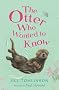 The Otter Who Wanted to Know