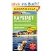 MARCO POLO Reisef�hrer Kapstadt, Wine Lands, Garden Route: Reisen mit Insider-Tipps