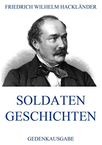 Soldatengeschichten: Vollständige Ausgabe (German Edition)