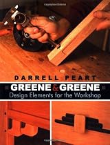 Greene & Greene: Design Elements for the Workshop