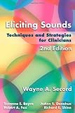 Eliciting Sounds: Techniques and Strategies for Clinicians