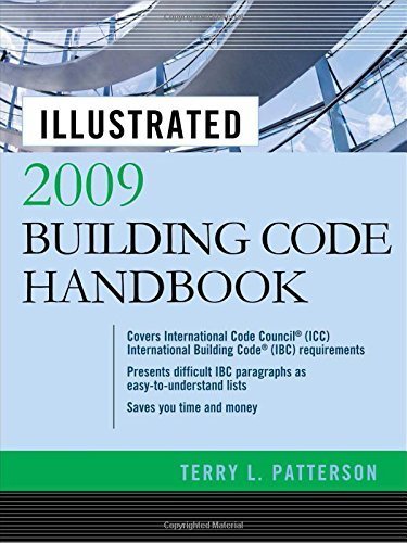 Illustrated 2009 Building Code Handbook (Illustrated Building Code Handbook) by Patterson, Terry (2009) Hardcover