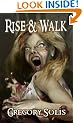 Rise & Walk