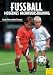 Fussball. Modernes Nachwuchstraining.