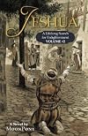 Jeshua: A Lifelong Search for Enlightenment, Volume 2