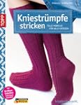 Kniestr�mpfe stricken: Tolle Modelle...