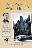  : The Women Will Howl: The Union Army Capture of Roswell and New Manchester, Georgia, and the Forced Relocation of Mill Workers