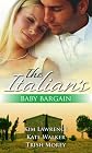 The Italian's Baby Bargain: Italian Collection (Mills & Boon Special Releases)