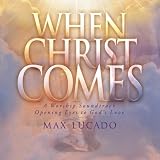 When Christ Comes
